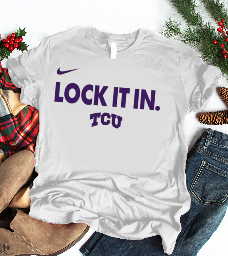 Nike TCU Lock It In Basketball March Madness T-Shirt
