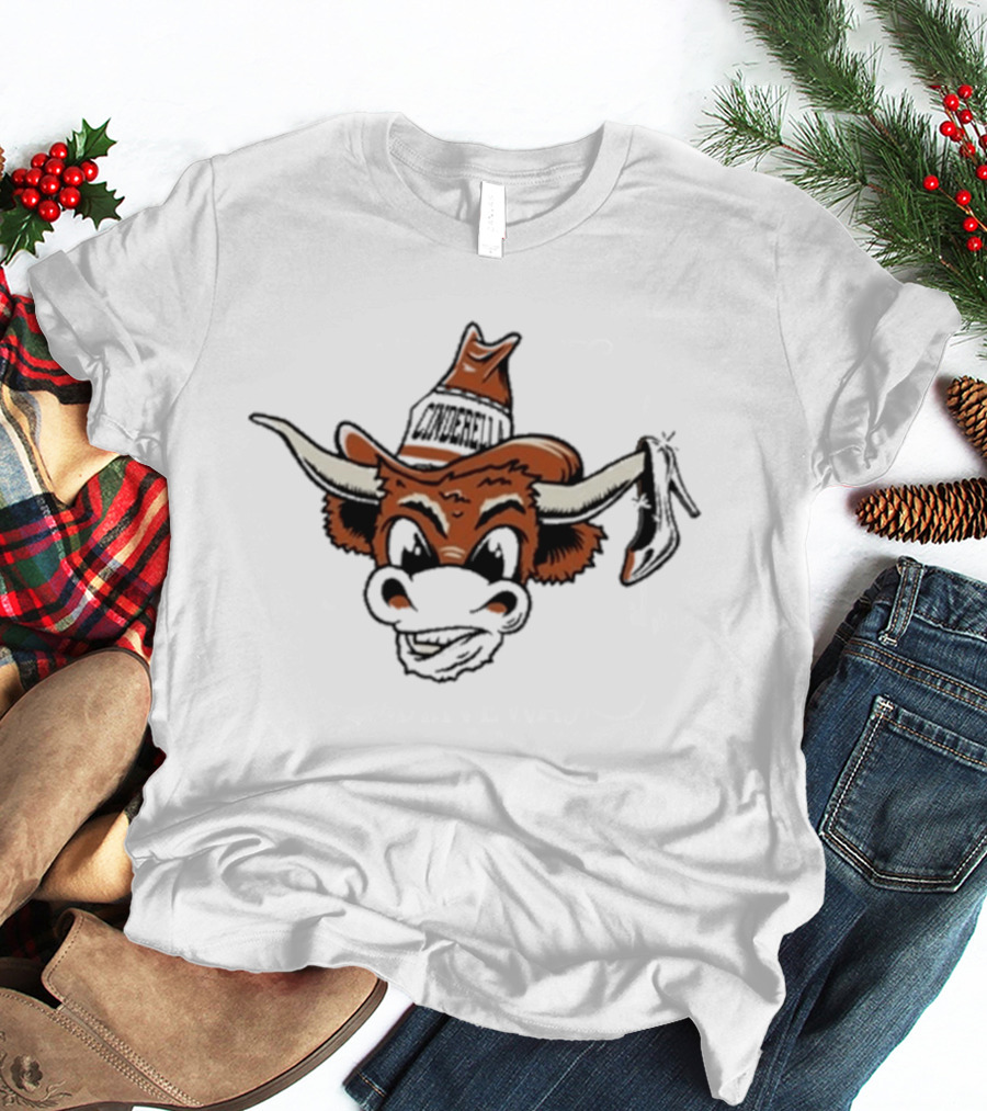 Tx Cinderella Cowboy Longhorn Mascot With Hat And Boot T-Shirt