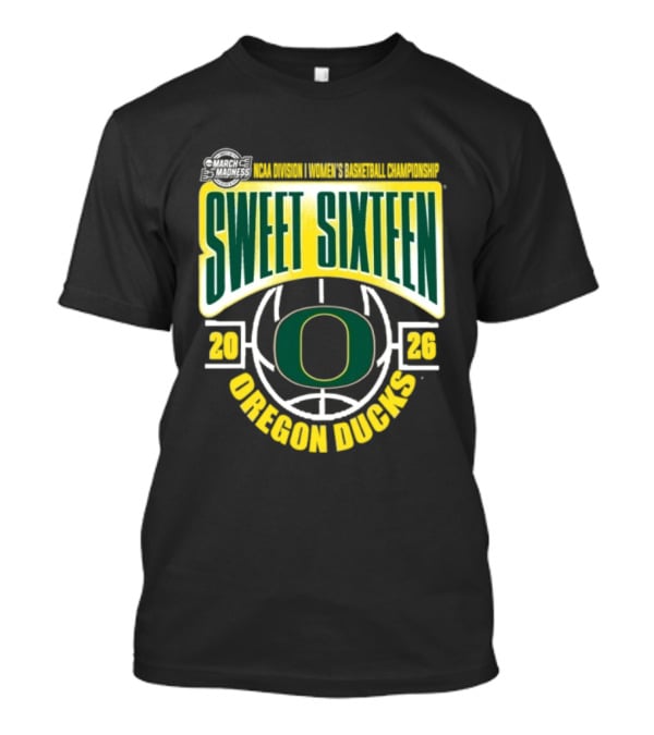 NCAA Women's Basketball Oregon Ducks Sweet Sixteen 2026 March Madness T-Shirt