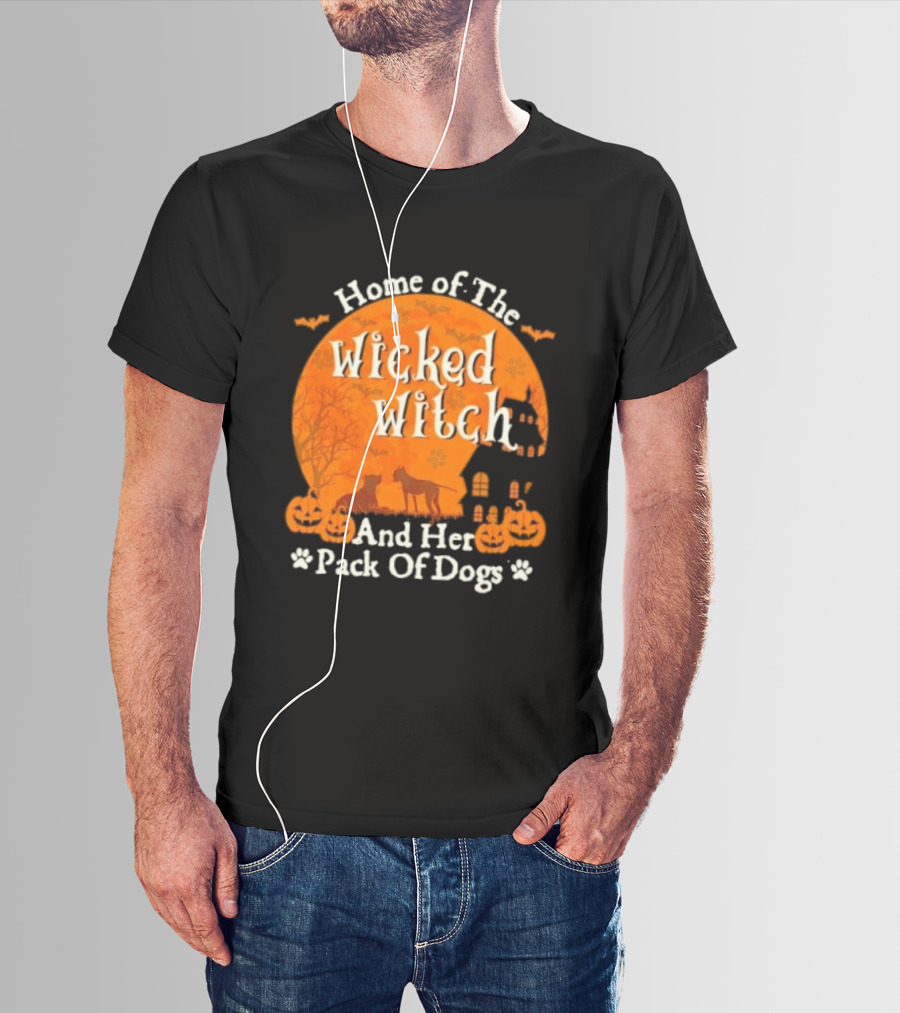 Home Of The Wicked Witch And Her Pack Of Dogs Halloween Moon Bats Pumpkins Dogs T-Shirt