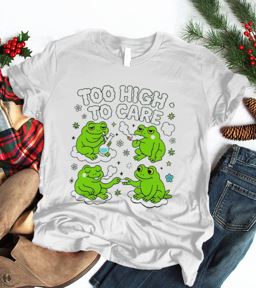 Too High To Care Frogs Smoking Peaceful Bliss T-Shirt
