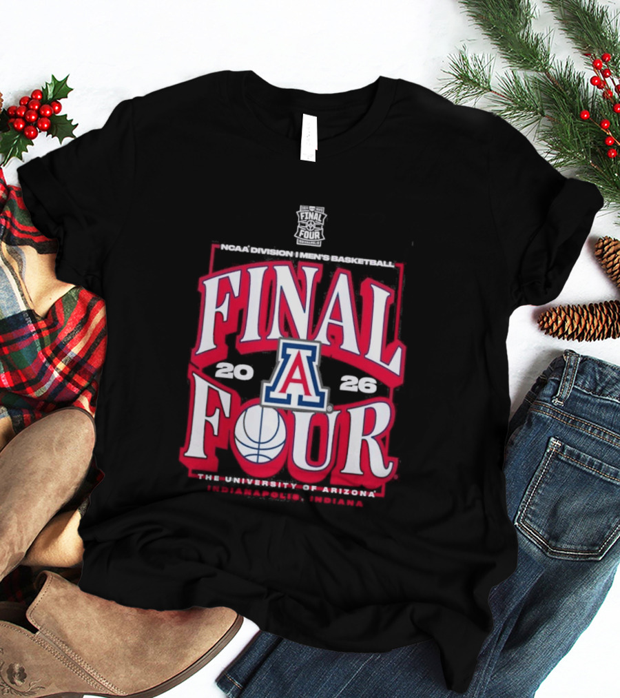 Arizona Wildcats 2026 NCAA Final Four March Madness Basketball Tournament University Of Arizona T-Shirt
