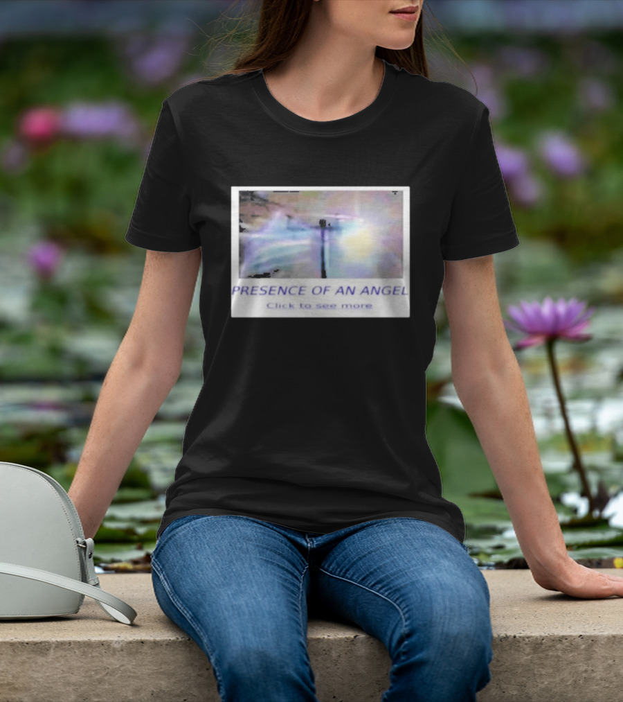 Presence Of An Angel Click To See More Heavenly Aura T-Shirt