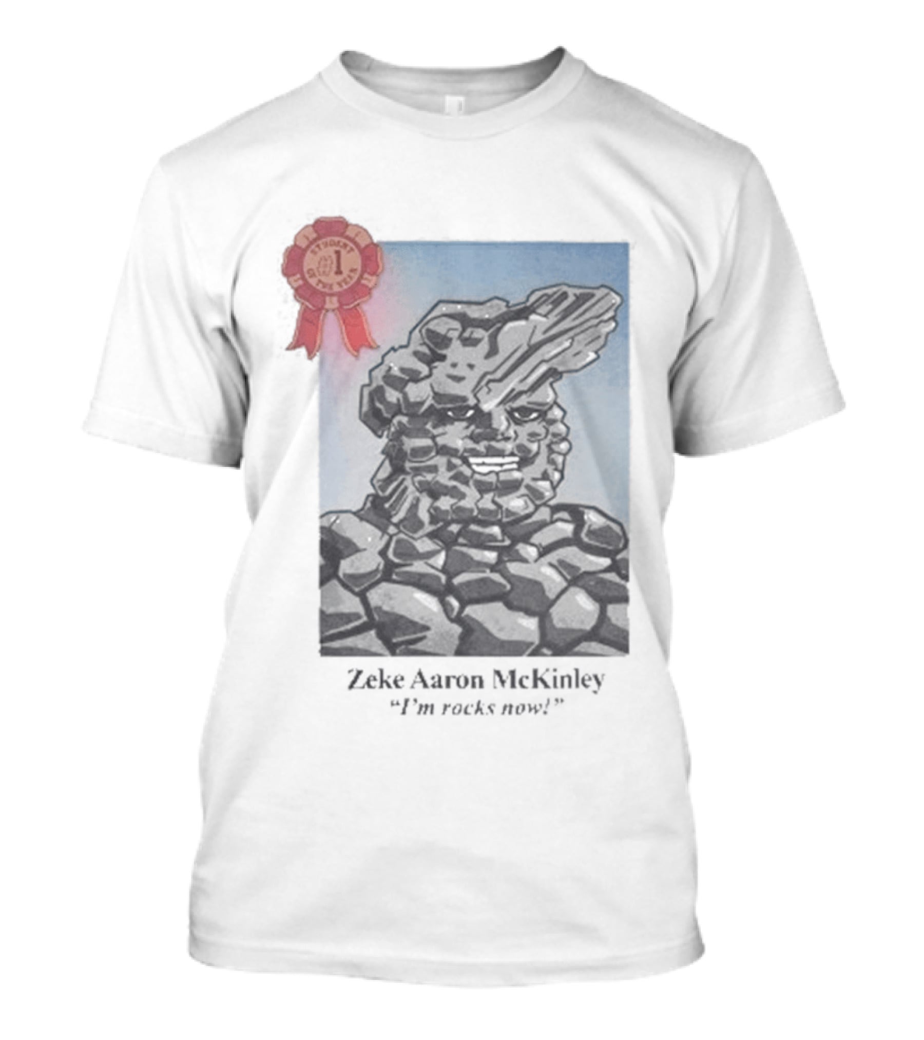 Zeke Aaron McKinley Dropout Student Of The Year Red Ribbon Winner T-Shirt