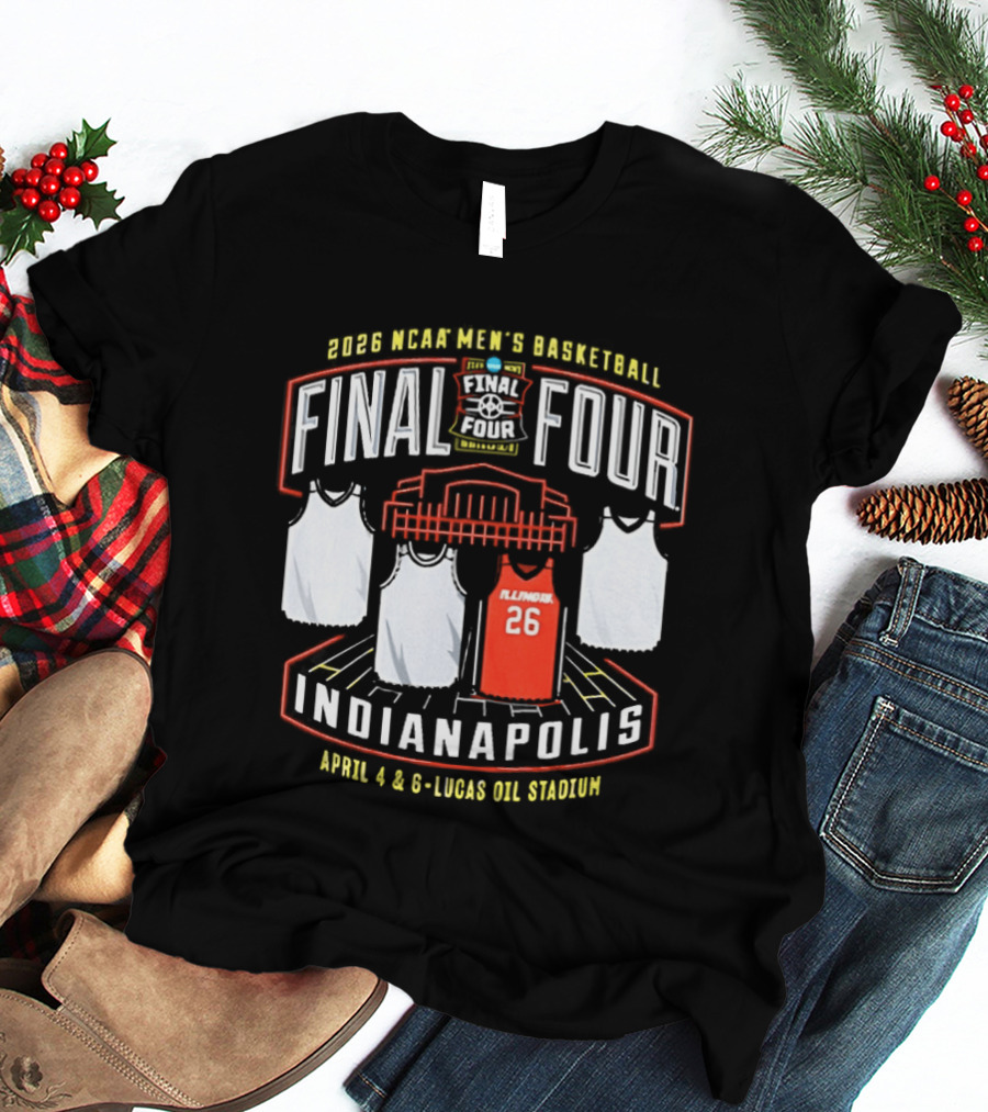 Illinois Fighting Illini NCAA Men's Basketball 2026 Final Four Indianapolis April 4 And 6 Lucas Oil Stadium T-Shirt