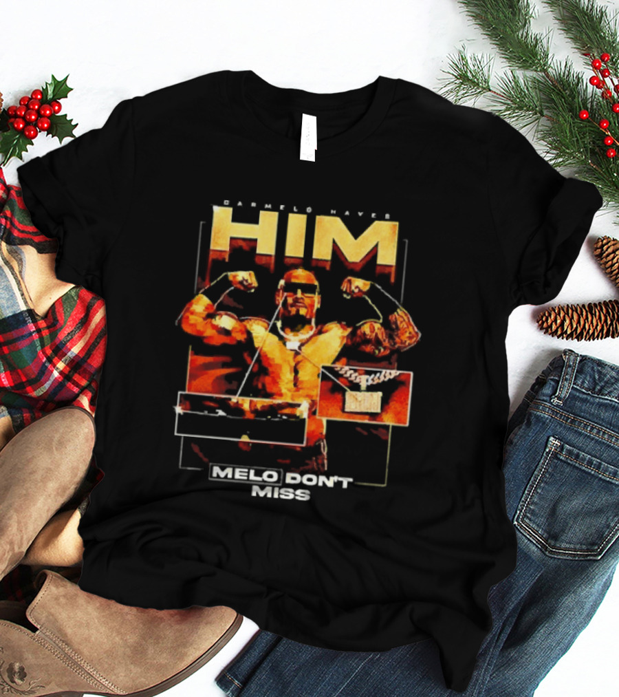 Carmelo Hayes HIM Melo Don't Miss WWE Champion T-Shirt