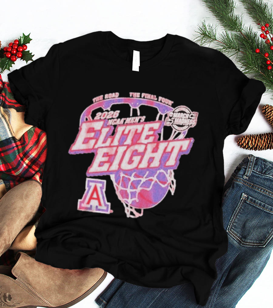 2026 NCAA Men's Elite Eight Arizona Wildcats March Madness Basketball Final Four T-Shirt