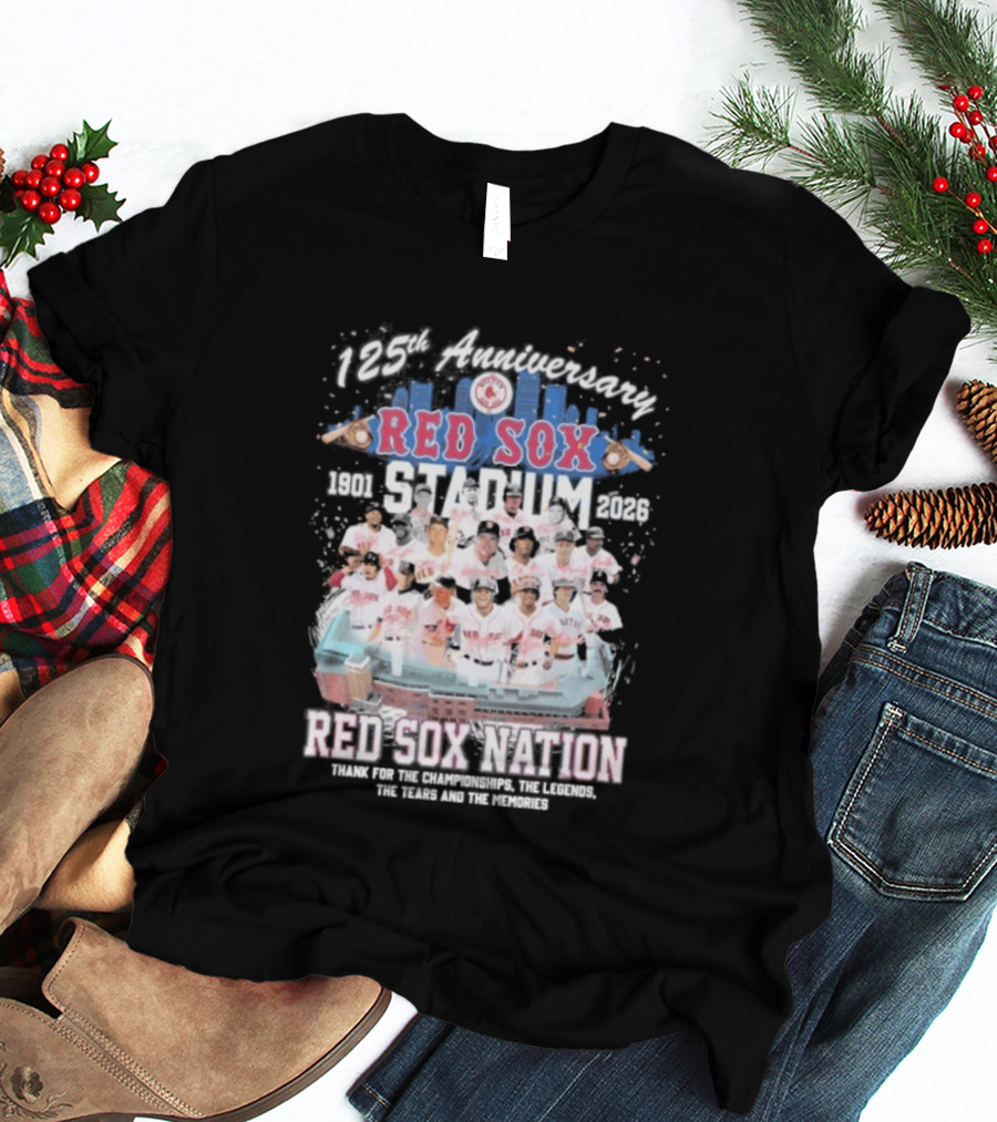 Boston Red Sox 125th Anniversary 1901 2026 Team Tribute Red Sox Nation Fenway Park Baseball T-Shirt