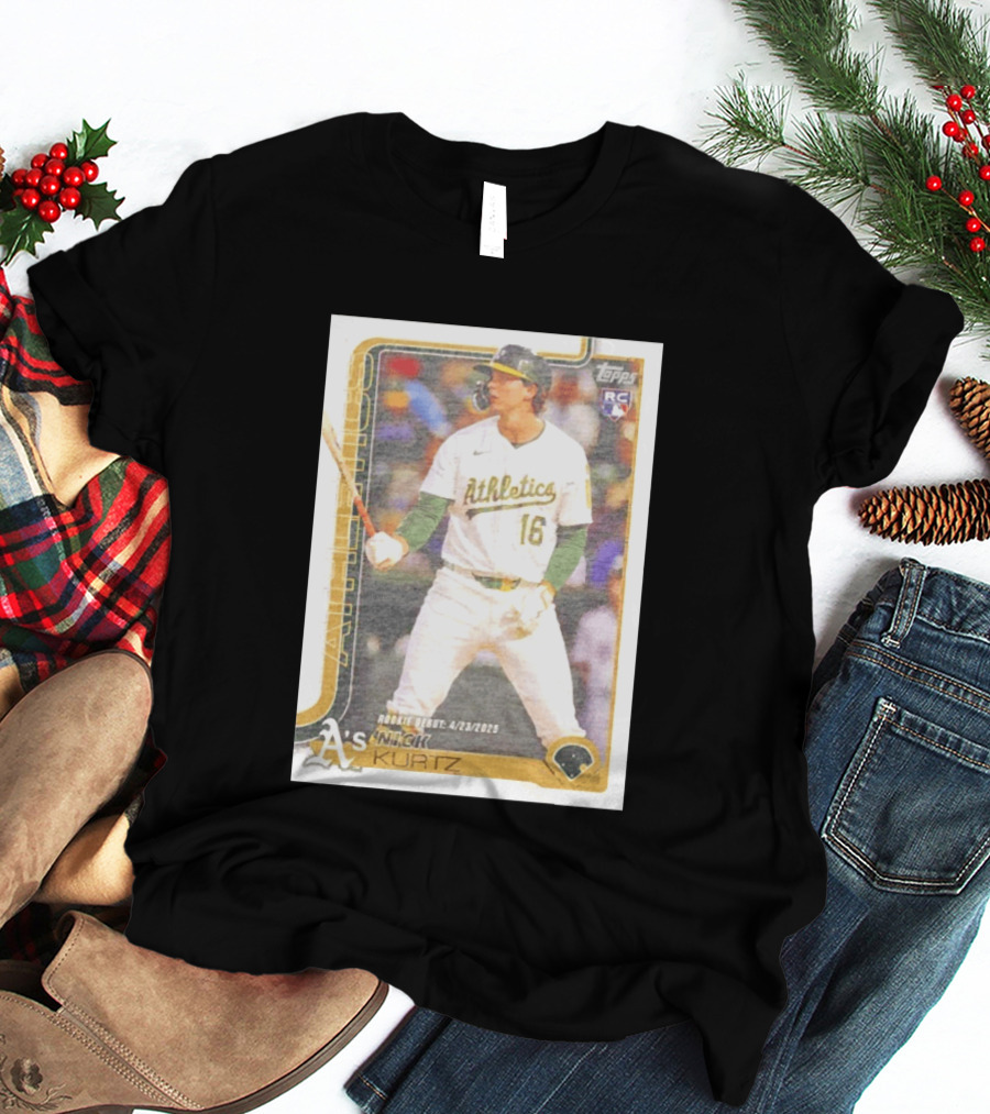 Nick Kurtz Athletics Rookie Debut Topps Baseball Card 4/23/2023 T-Shirt