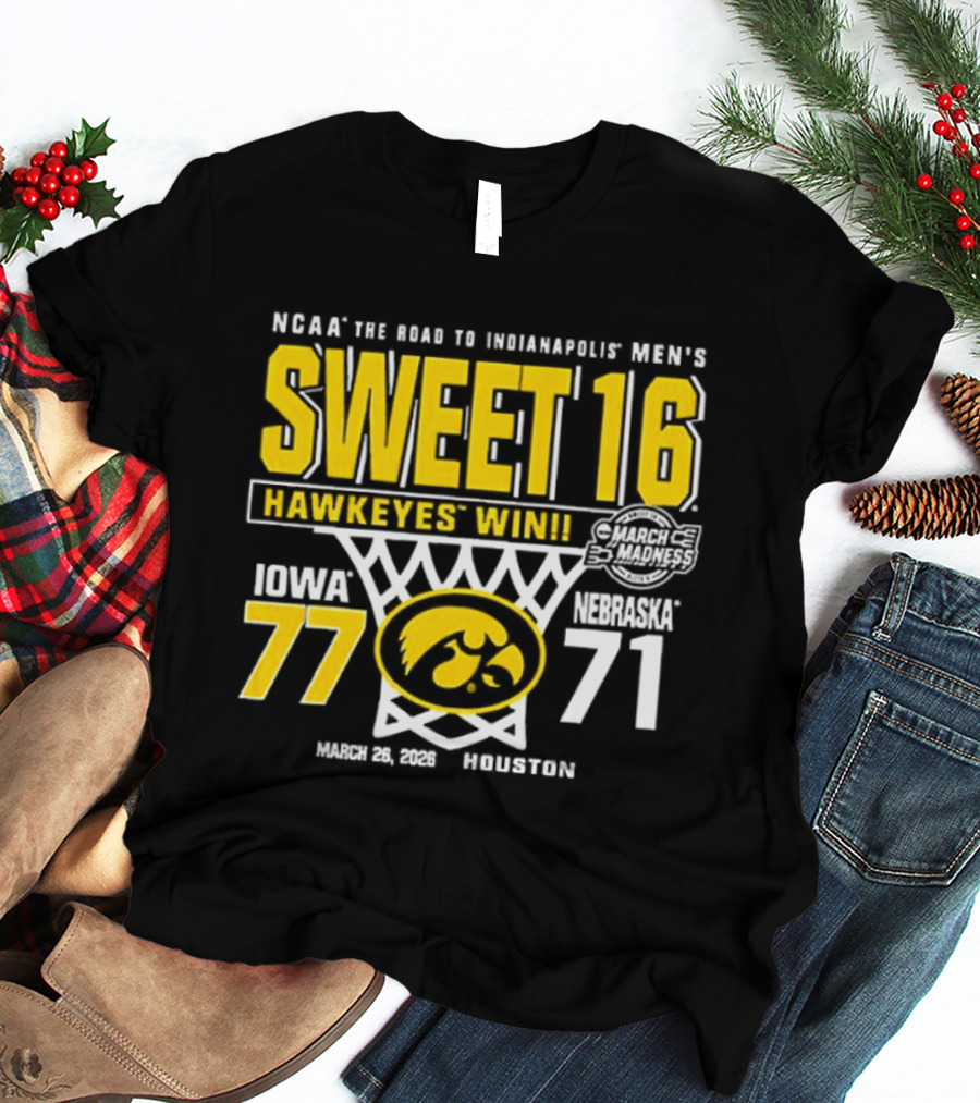 NCAA The Road To Minneapolis Men's Sweet 16 Hawkeyes Win Iowa 77 Nebraska 71 March 29 2020 Selection T-Shirt