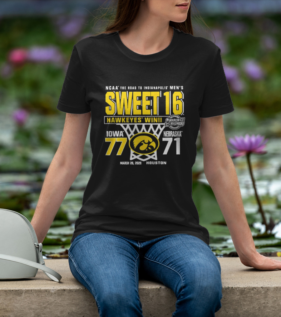 NCAA The Road To Minneapolis Men's Sweet 16 Hawkeyes Win Iowa 77 Nebraska 71 March 29 2020 Selection T-Shirt