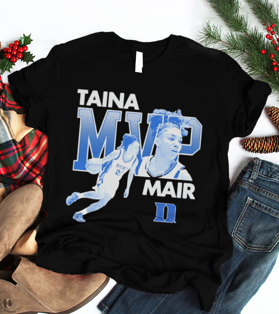 Taina Mair MVP ACC Tournament Duke Blue Devils Basketball T-Shirt