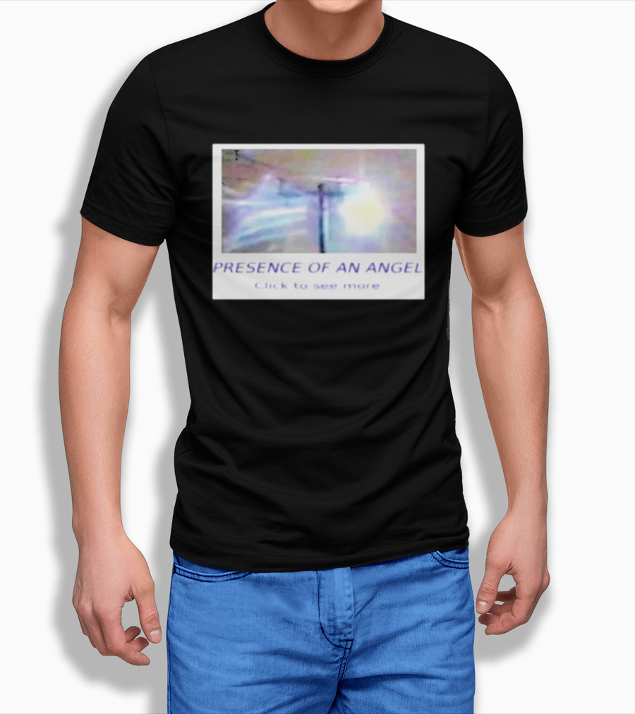 Presence Of An Angel Click To See More T-Shirt