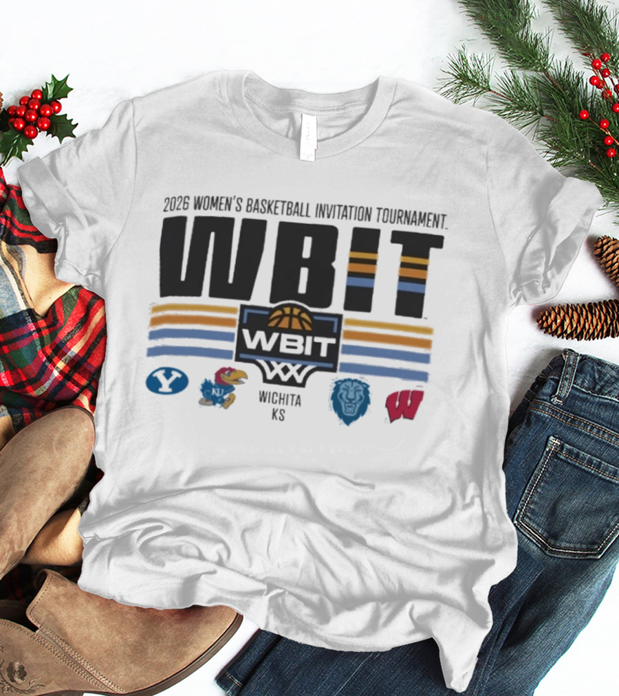 2026 WBIT Women's Basketball Invitation Tournament Wichita KS BYU Jayhawks Lions Badgers T-Shirt