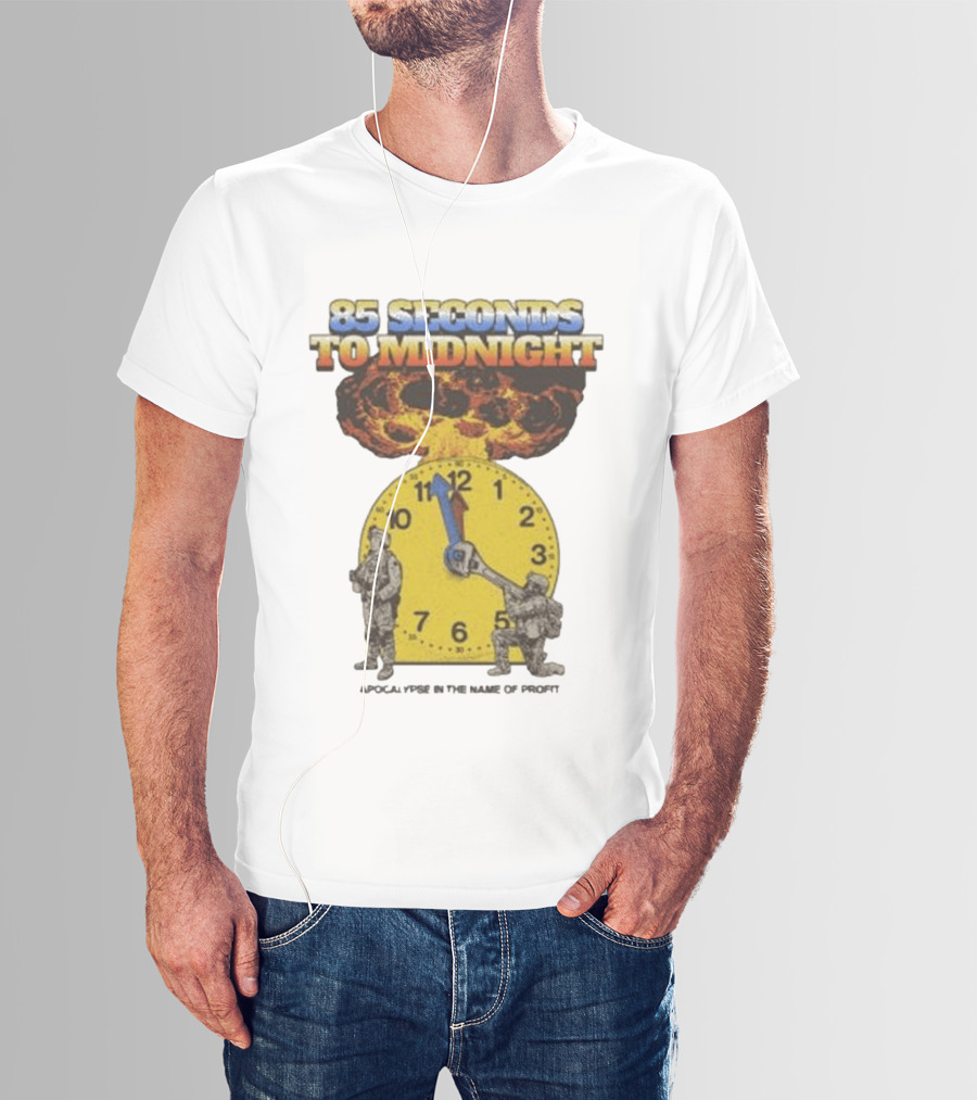 85 Seconds To Midnight Nuclear Explosion Countdown Ideologie Doomsday T-Shirt