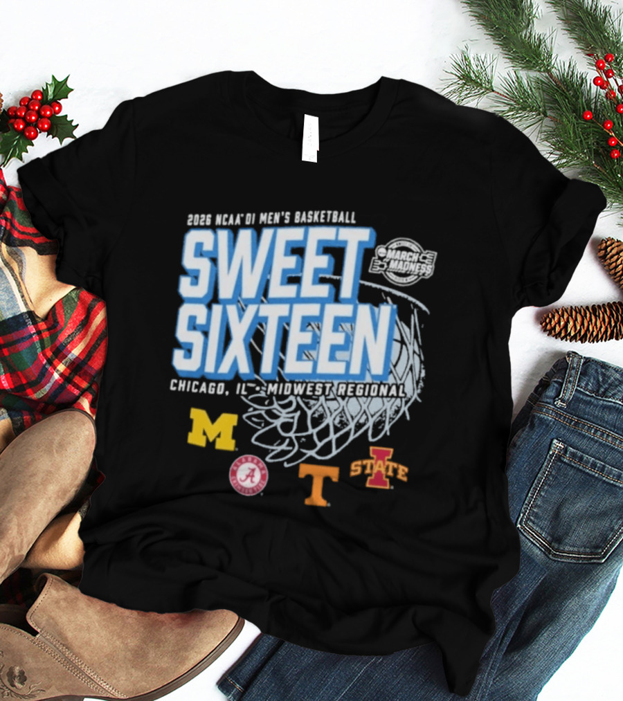 2026 NCAA DI Men's Basketball Sweet Sixteen Chicago IL Midwest Regional Michigan Alabama Tennessee Iowa State T-Shirt