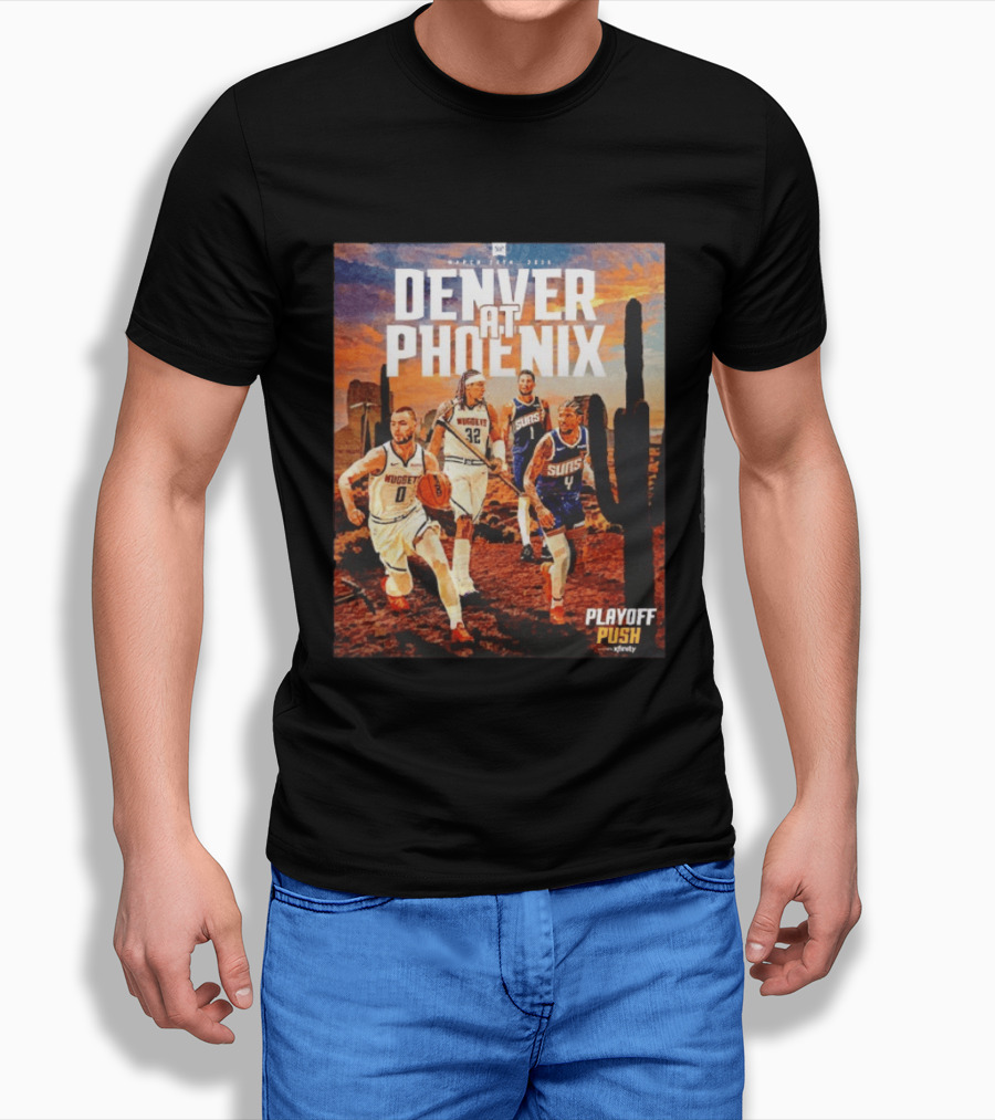 Denver At Phoenix Playoff Push Basketball Showdown In The Desert T-Shirt