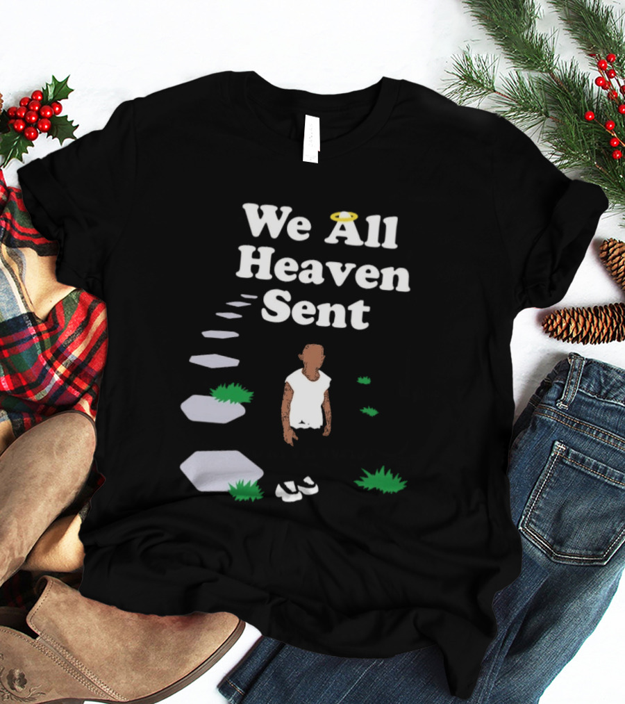 We All Heaven Sent White Halo Pathway And Figure T-Shirt