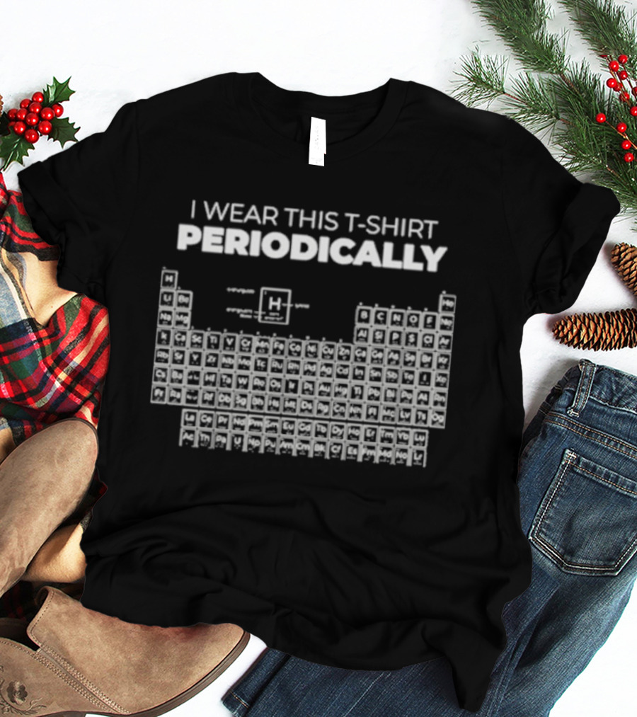 I Wear This Periodically Project Hail Mary Periodic Table T-Shirt