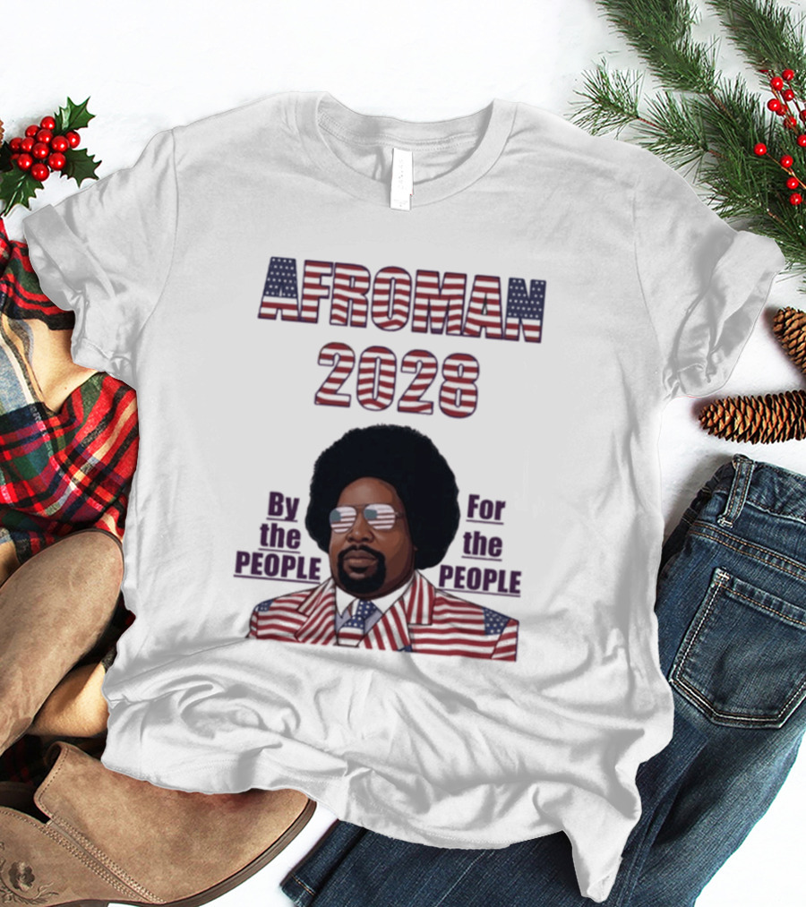 Afroman 2028 By The People For The People American Flag T-Shirt