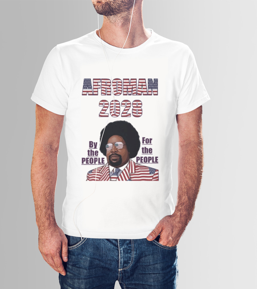 Afroman 2028 By The People For The People American Flag T-Shirt