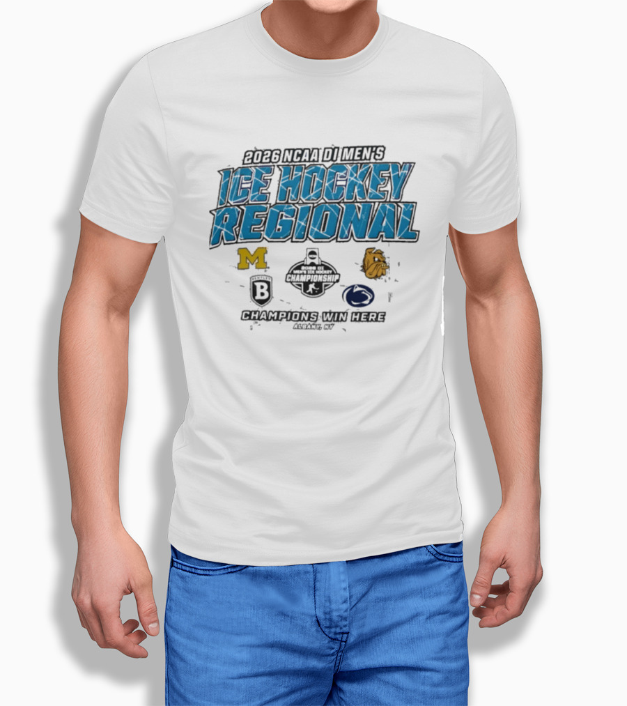 2026 NCAA DI Men's Ice Hockey Regional Albany Champions Win Here Michigan Minnesota Duluth Brown Penn State T-Shirt