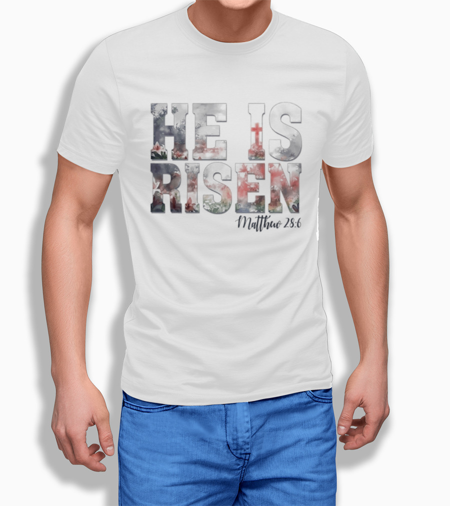 He Is Risen Matthew 28:6 Celebratory Easter Passage T-Shirt