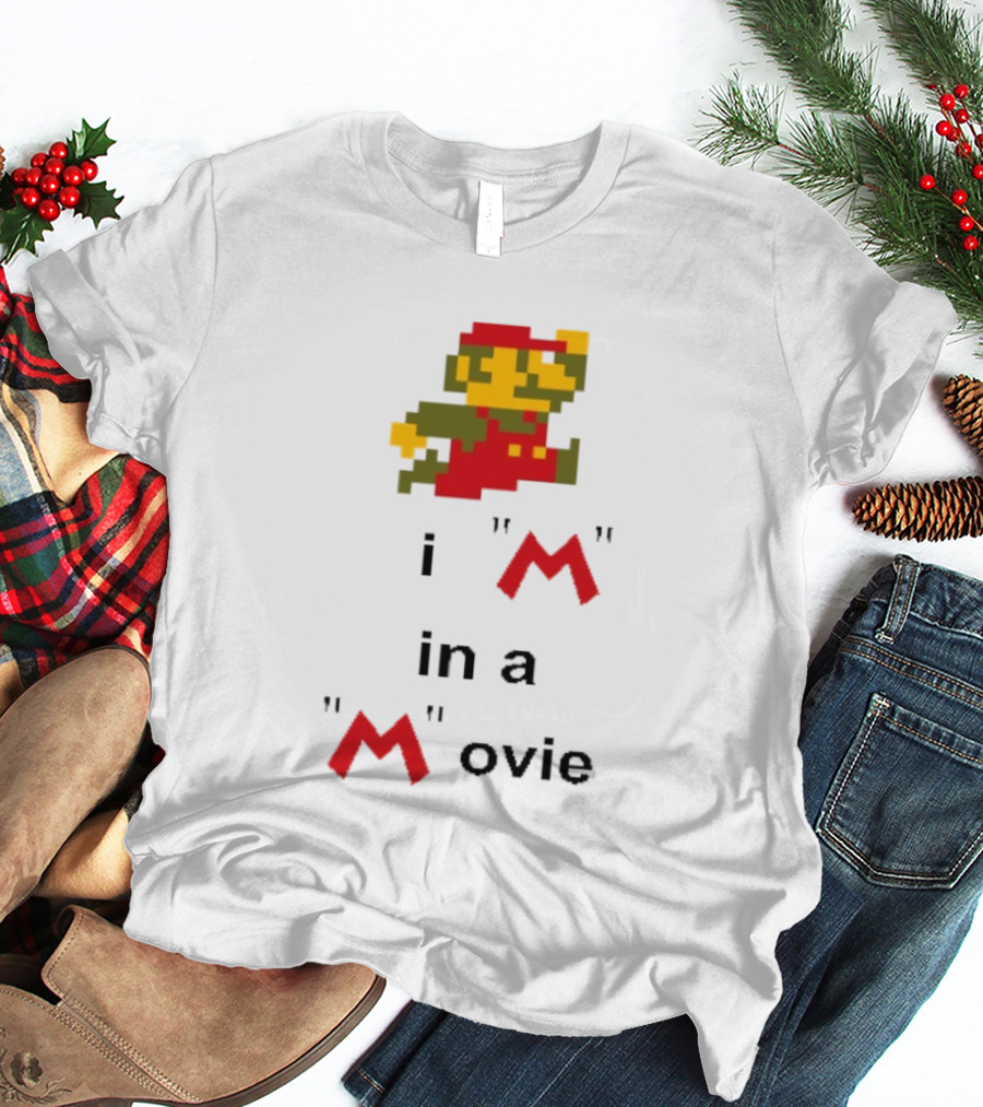 Super Mario I'm In A Pixel Art Movie T-Shirt