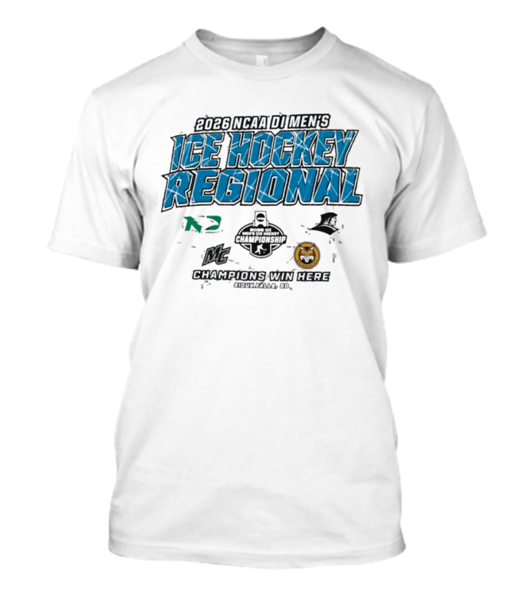 2026 NCAA DI Men's Ice Hockey Regional Championship Sioux Falls Champions Win Here T-Shirt