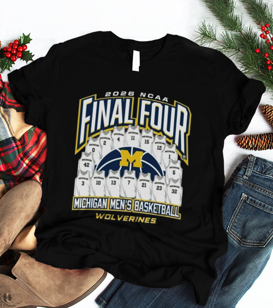 2026 NCAA Final Four Michigan Men's Basketball Wolverines T-Shirt