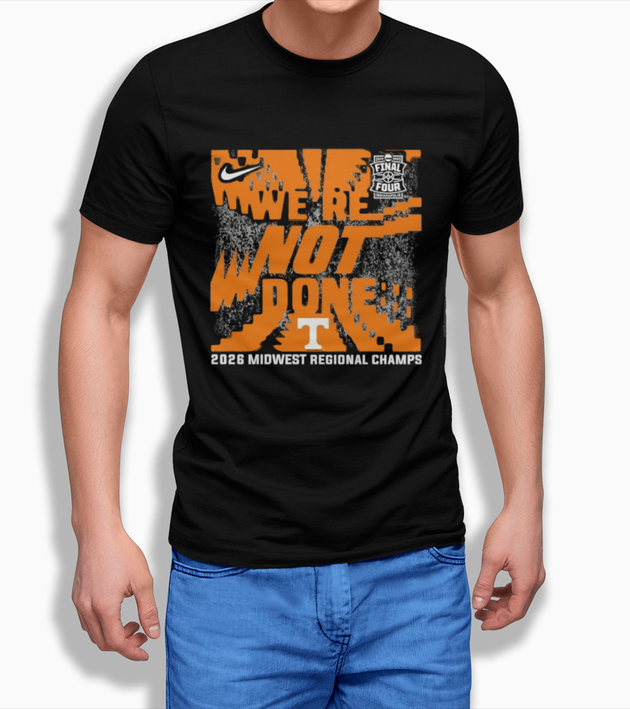 Tennessee Volunteers Nike 2026 Midwest Regional Champs We're Not Done T-Shirt