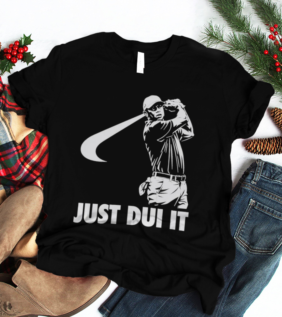 JUST DUI IT Tiger Woods Golf T-Shirt