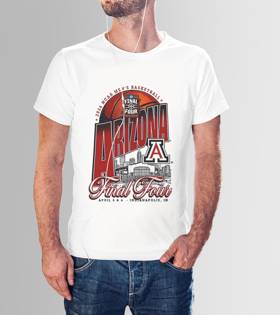 2026 NCAA Men's Basketball Final Four Arizona Wildcats April 4 Indianapolis T-Shirt