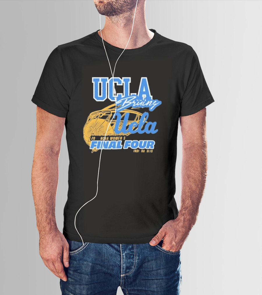 UCLA Bruins 2026 NCAA Women's Final Four Ucla Basketball T-Shirt