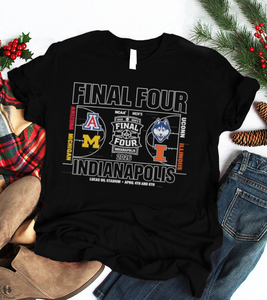 2026 NCAA Men's Basketball Final Four Indianapolis Arizona Michigan Connecticut Illinois T-Shirt