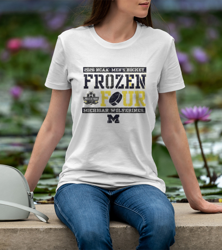 2026 NCAA Men's Hockey Frozen Four Michigan Wolverines T-Shirt