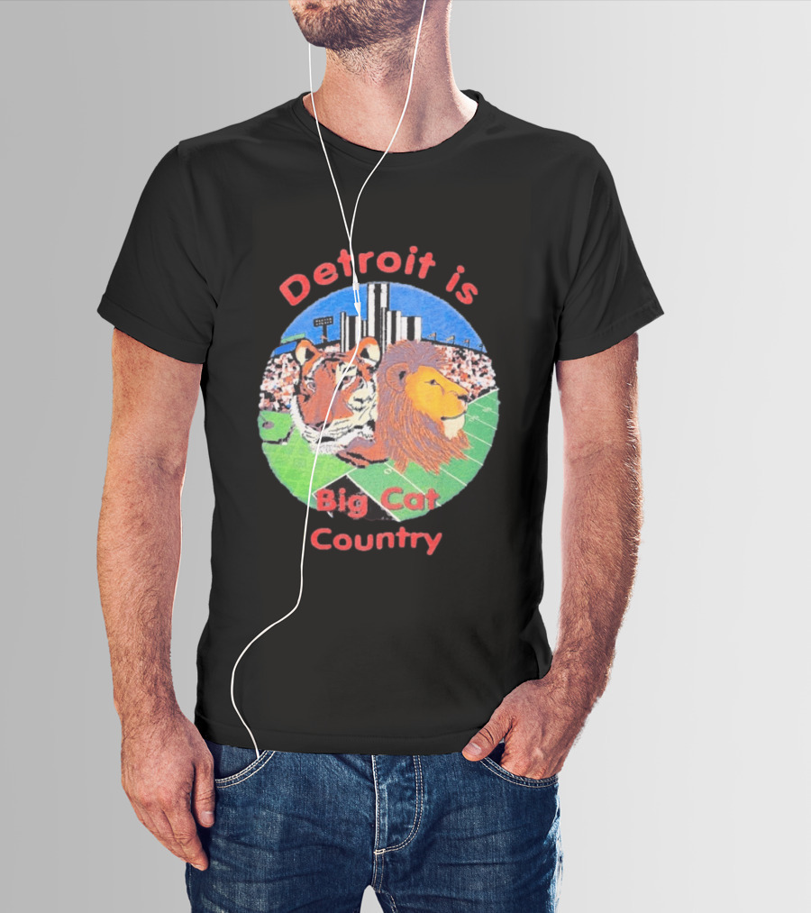 Detroit Is Big Cat Country Tigers Lions Stadium Skyline T-Shirt