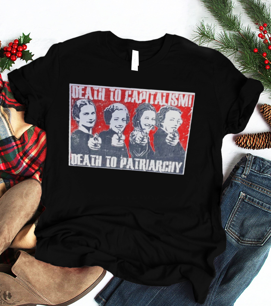 Death To Capitalism Death To Patriarchy Frida Margaret Clinton Alexandria T-Shirt