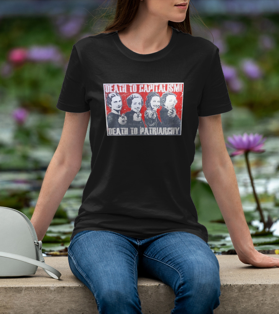 Death To Capitalism Death To Patriarchy Frida Margaret Clinton Alexandria T-Shirt