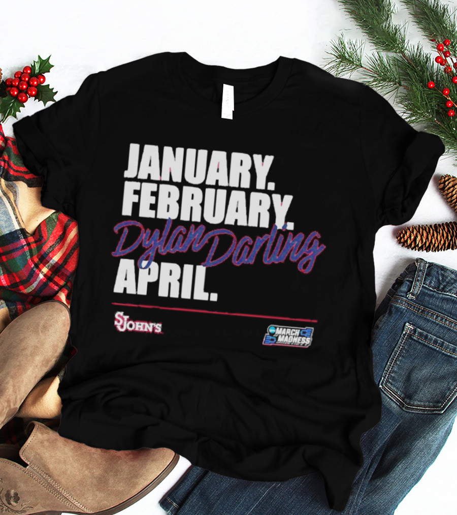 January February Dylan Darling April St John's Basketball 2026 March Madness T-Shirt