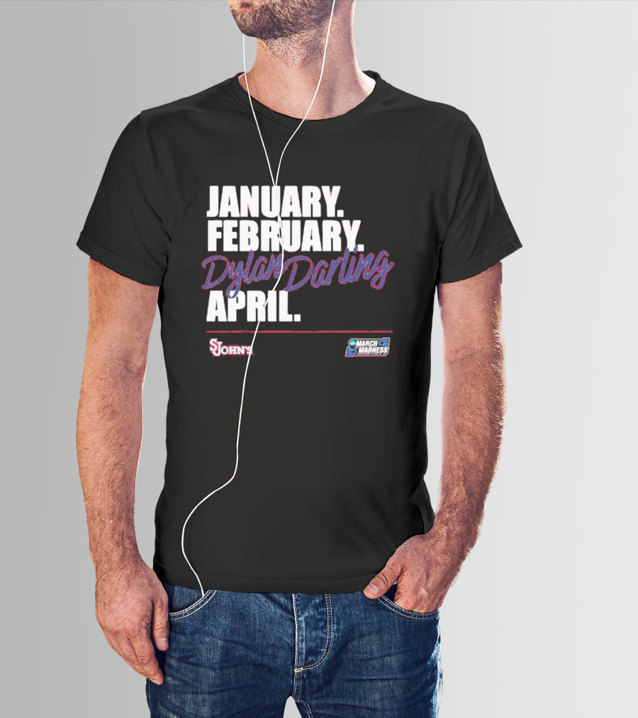 January February Dylan Darling April St John's Basketball 2026 March Madness T-Shirt