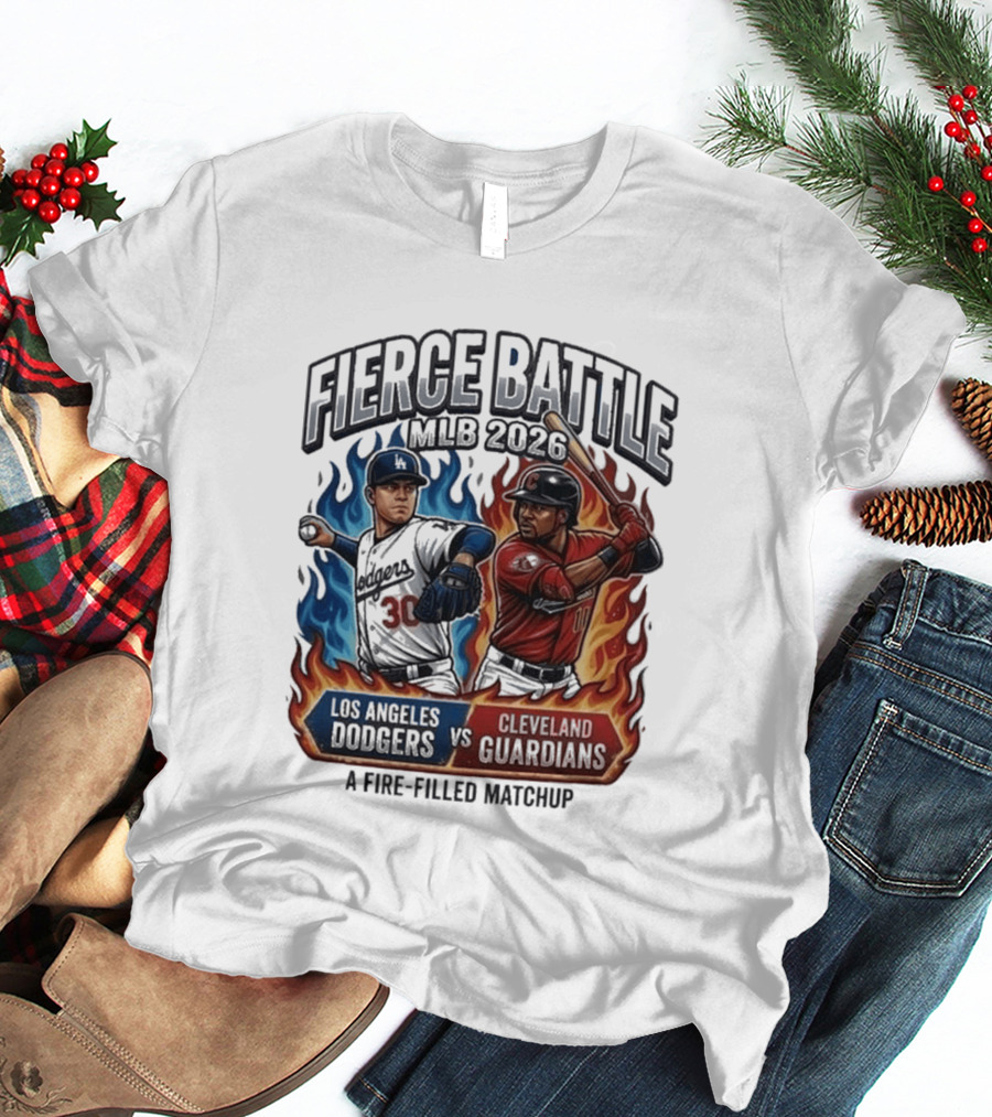 Fierce Battle MLB 2026 Los Angeles Dodgers Vs Cleveland Guardians Fire Filled Matchup T-Shirt