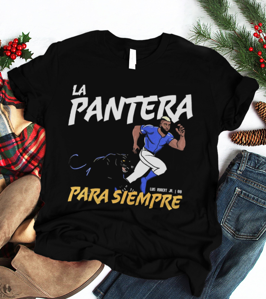 La Pantera Para Siempre Luis Robert Jr New York Mets Baseball T-Shirt
