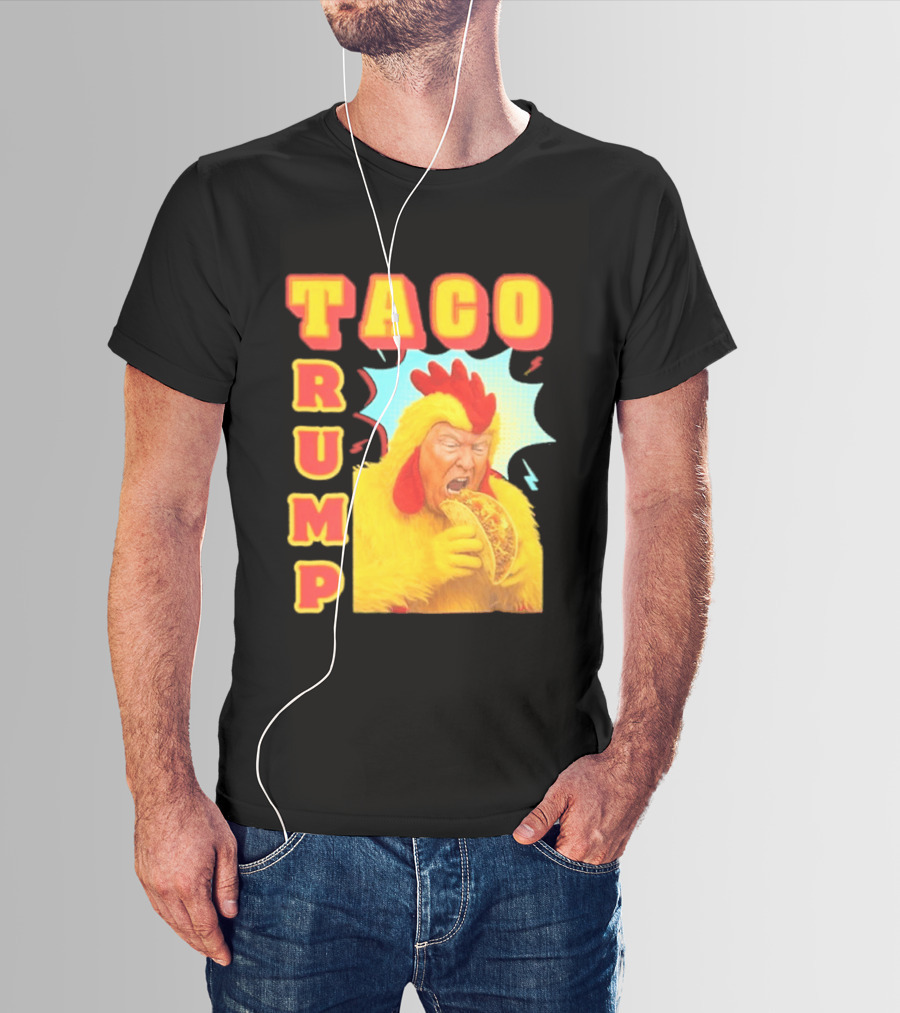 Taco Trump Chicken Costume Eating Taco T-Shirt