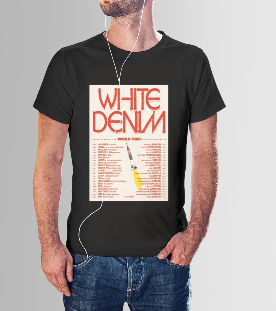 White Denim World Tour 2026 Concert With Tour Dates And Cities T-Shirt