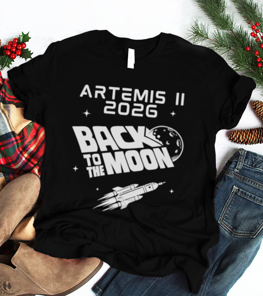 Artemis II 2026 Mission Back To The Moon Lunar Rocket Journey T-Shirt