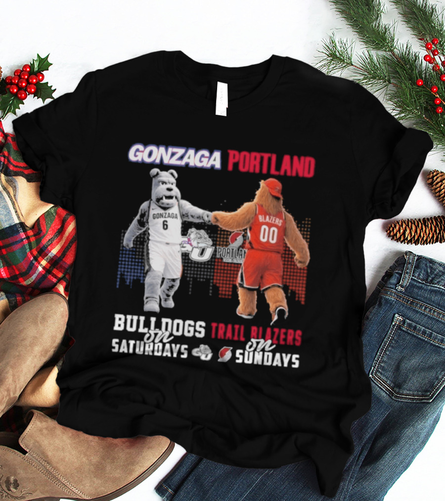 Gonzaga Bulldogs Saturdays Portland Blazers Sundays Sports Fans Mascots T-Shirt