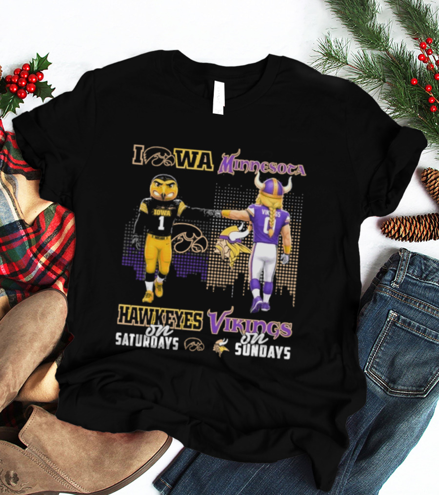 Iowa Hawkeyes On Saturdays Minnesota Vikings On Sundays Football Mascots T-Shirt