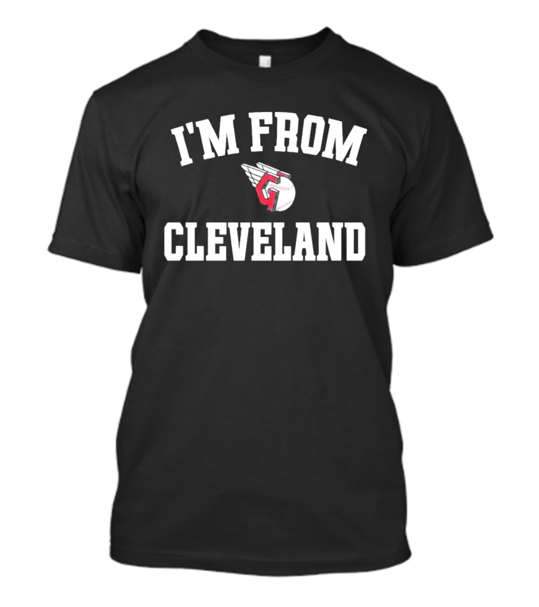 I'm From Cleveland Guardians Baseball Team T-Shirt