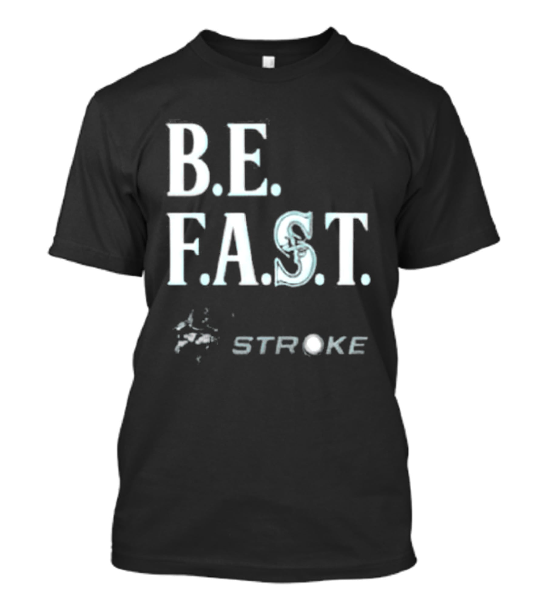 B.E. F.A.S.T. Seattle Mariners Strike Out Stroke Night T-Shirt